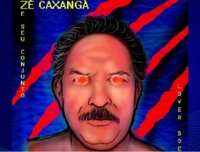 zé caxangá lover boe